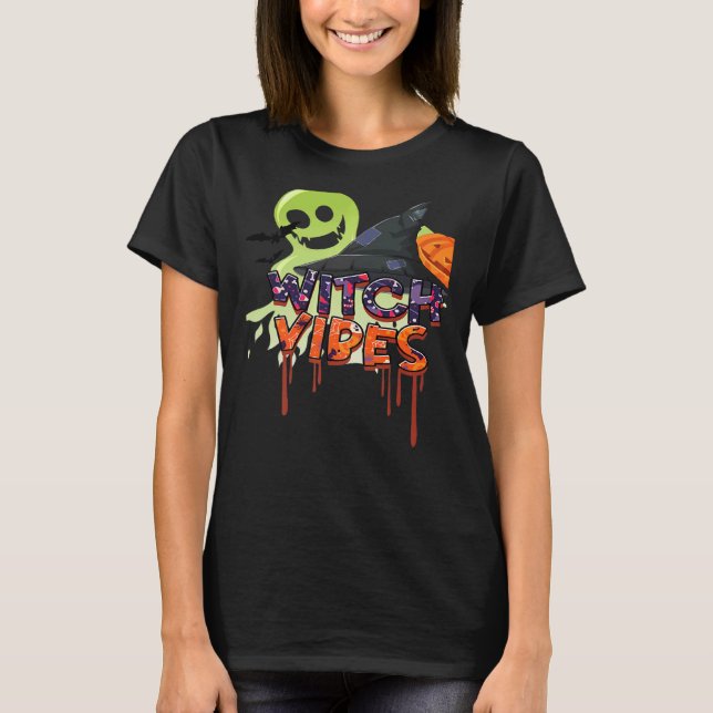 Scary Witch Vibes T Shirt (Framsida)