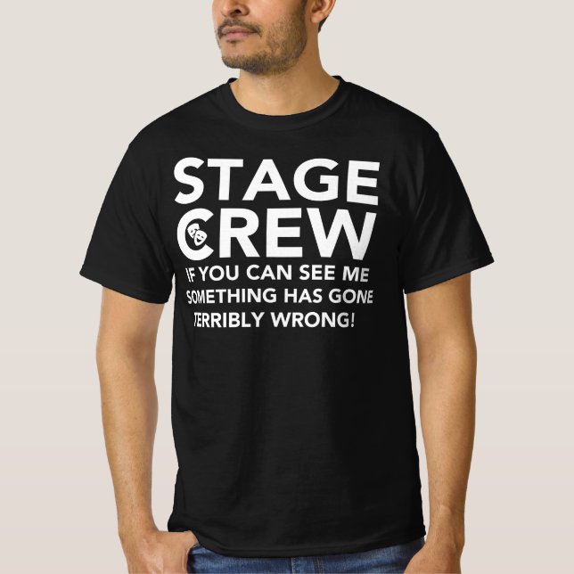 Scenbesättning - om du kan se mig har något Borta T Shirt (Framsida)