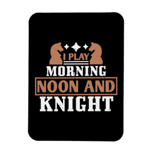 Schack - Jag spelar morgon middag och springare Magnet