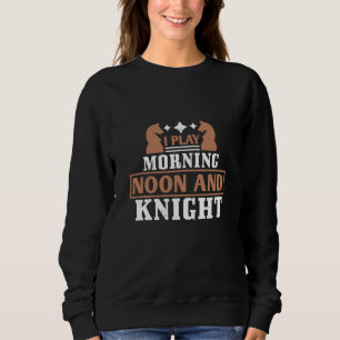 Schack - Jag spelar morgon middag och springare T Shirt