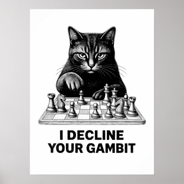 Schackkatten Avböjer Ditt Gambit Poster (Framsidan)
