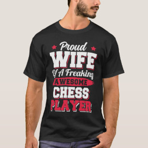 Schackmatt Schackman Gambit Schackspelare Hustru T Shirt