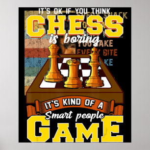 schackspelet är smart, rolig schackspelare poster