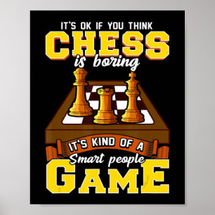 schackspelet är smart, rolig schackspelare poster