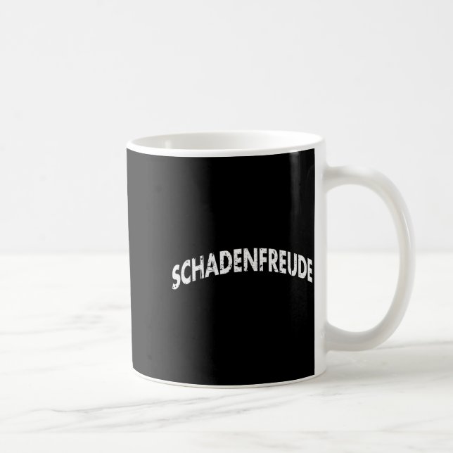 Schadenfreude Funny And Sarcastic German Quote Mem Kaffemugg (Höger)