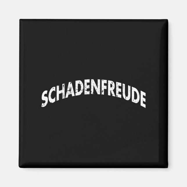 Schadenfreude Funny And Sarcastic German Quote Mem Magnet (Framsidan)