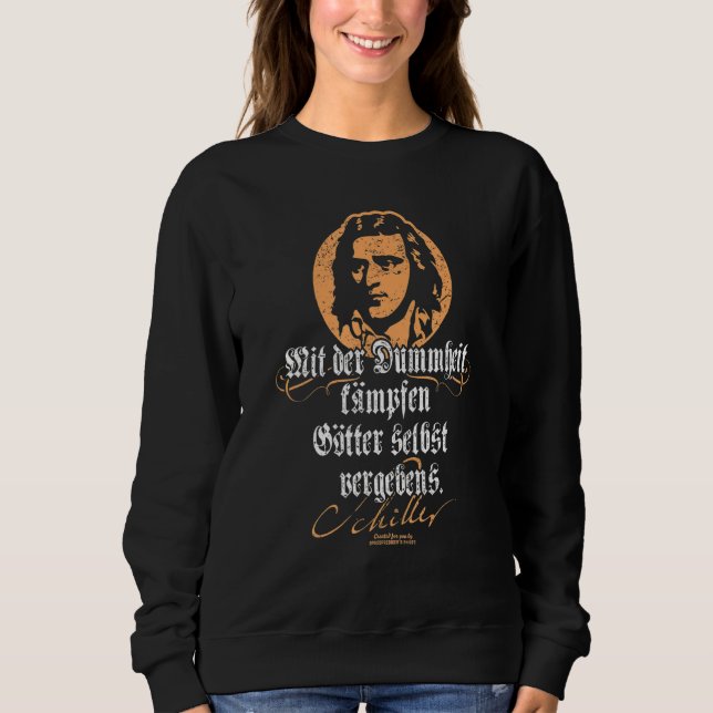 Schiller Quote Dummheit Friedrich Schiller T Shirt (Framsida)