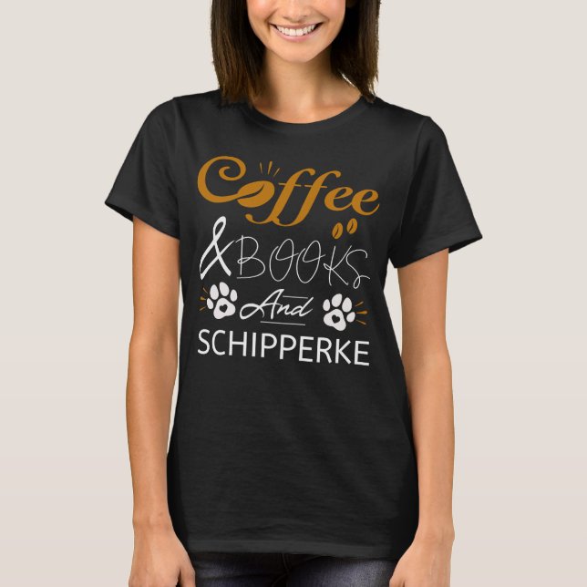 Schipperke Spitz Sheepdog café Bokar Hundar T Shirt (Framsida)