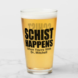 Schist Happens- Anpassadets geolog's Glaskopp