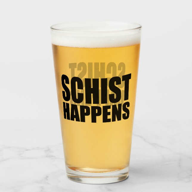 Schist Happens-Geology Glaskopp (Framsida fylld)