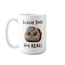 Schist Just Har Real - Cute Geology Pun Tecknad