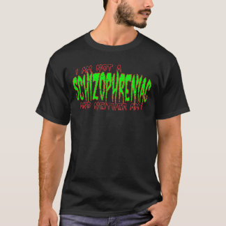 schizo shirt B Tee Shirt