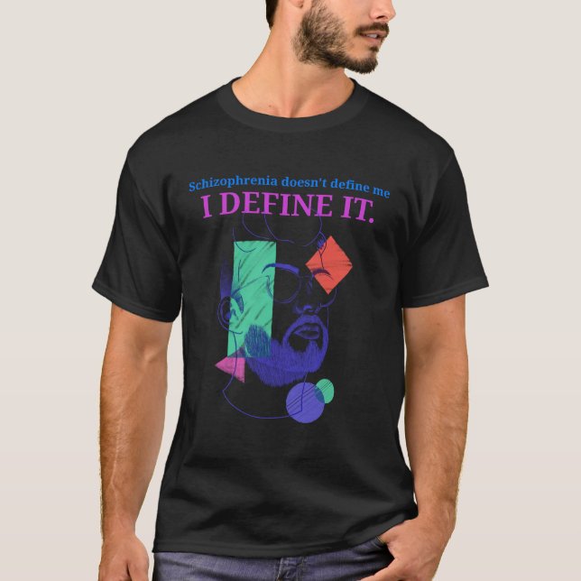 Schizofreni definierar mig inte t shirt (Framsida)