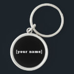 Schlüsselanhänger schwarz weiss Deinem Namen Rund Silverfärgad Nyckelring<br><div class="desc">Metall Schlüsselanhänger schwarz weiss Deinem Namen</div>