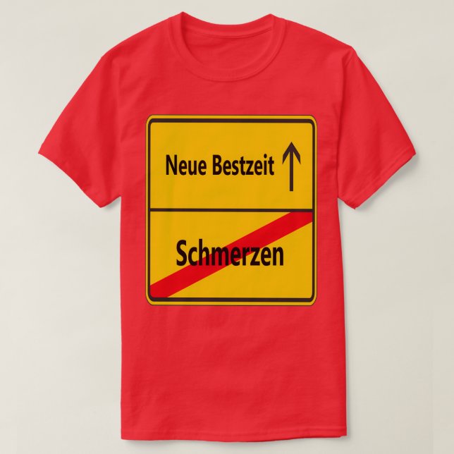 Schmerzen Neue Bestzeit T Shirt (Design framsida)