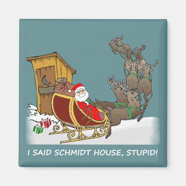 Schmidt House Funny jul Magnet (Framsidan)