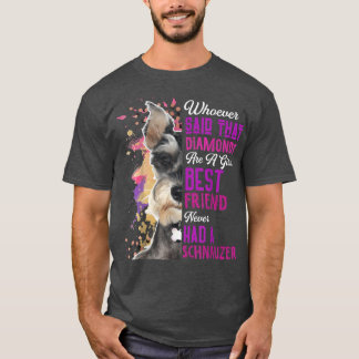 Schnauzer Are A Girls Best Friend Dog Mothers Mama T Shirt