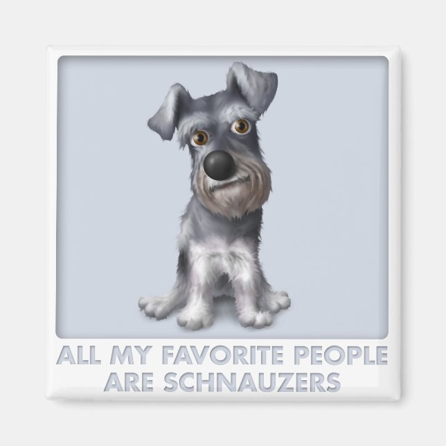 Schnauzer Favorite Magnet (Framsidan)