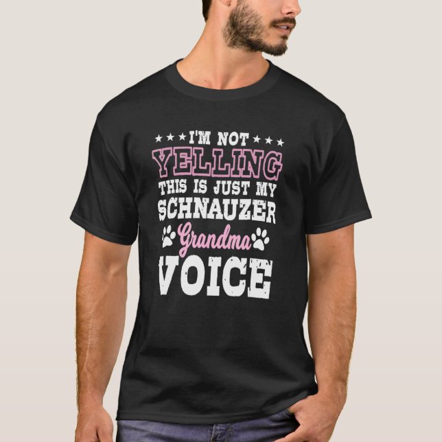 Schnauzer Grandma Voice Whiskered Snout Grandparen T Shirt (Framsida)