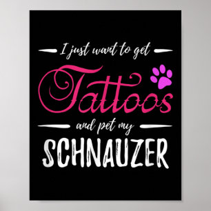 Schnauzer Hund älskare Tattoo Rolig hund Mamma Gif Poster