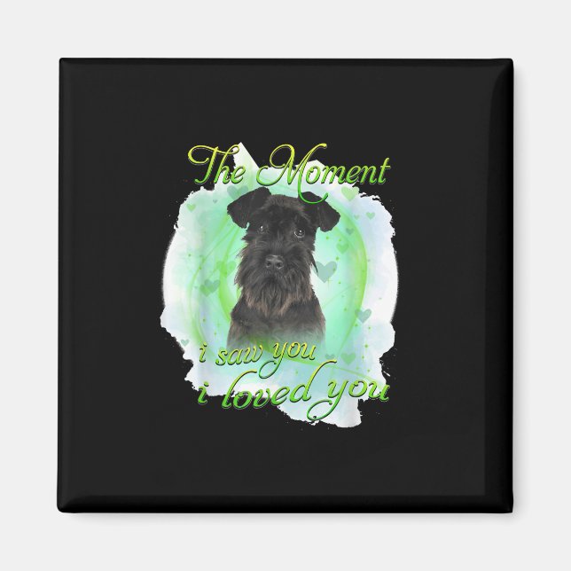 Schnauzer Hund - jag älskade dig T-Shirt Magnet (Framsidan)