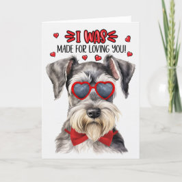 Schnauzer Hund Made for Loving You Valentine Helgkort