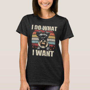Schnauzer jag gör vad jag vill ha Hund Vintage Ret T Shirt
