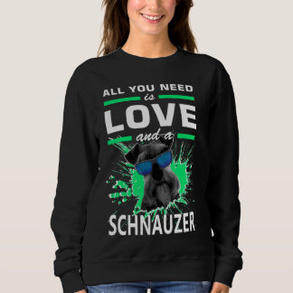 Schnauzer T-shirt Allt du behöver är kärlek och en