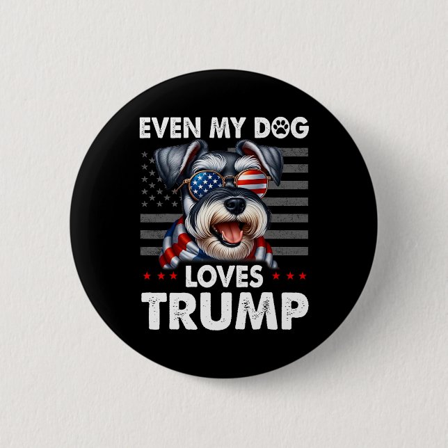 Schnauzer till och med min Hund Trump Funny Knapp (Framsida)