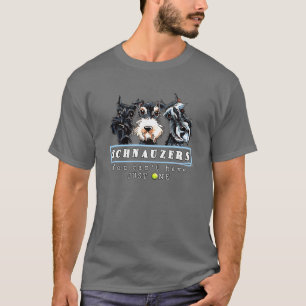 Schnauzers du kan inte bara ha en t-shirt