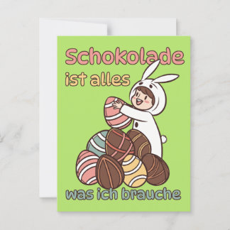 Schokolade ist alles, was ich brauche vykort