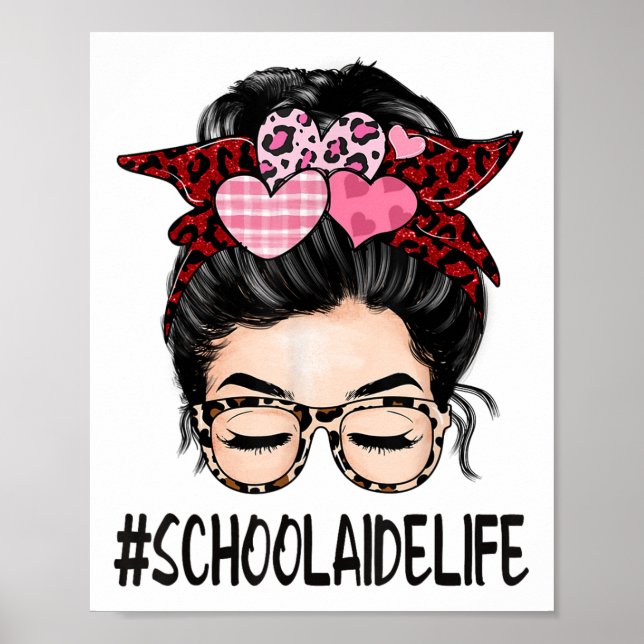 School Aide Valentines day Women Cute Messy Bun Ap Poster (Framsidan)