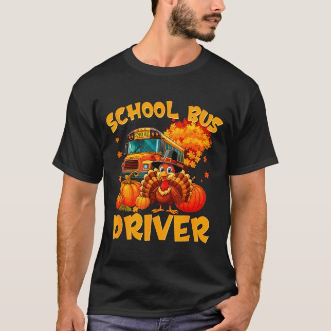 School Bus Driver Turkey Thanksgiving Gift  T Shirt (Framsida)