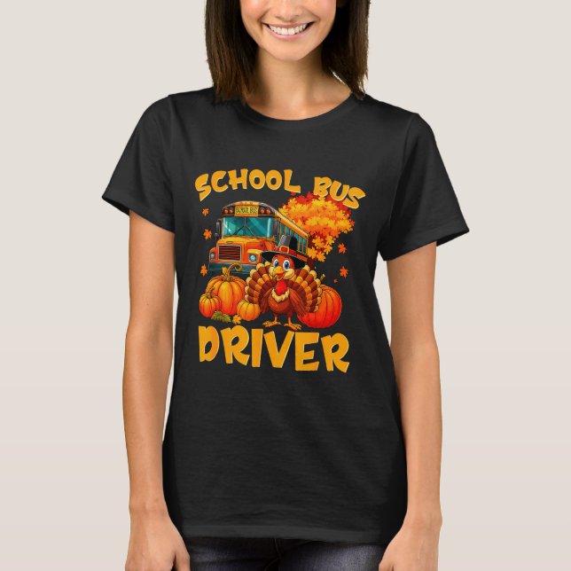 School Bus Driver Turkey Thanksgiving Gift  T Shirt (Framsida)