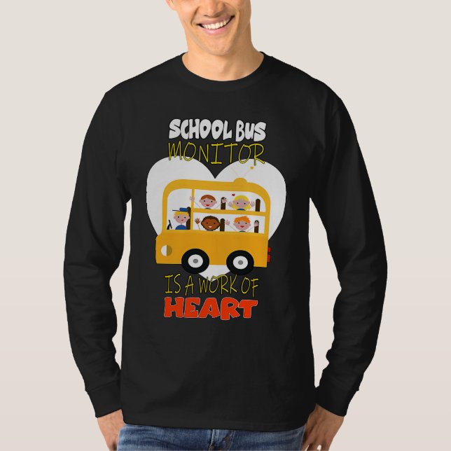 School Bus Monitor is a Work of Heart T Shirt (Framsida)