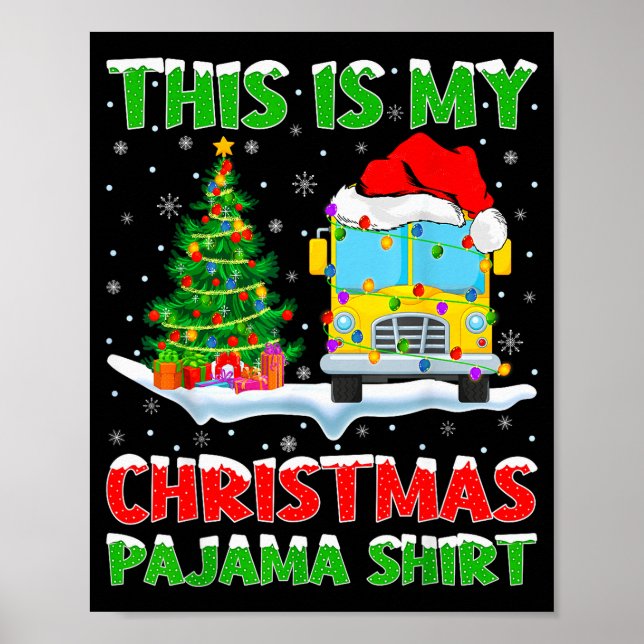 School Bus Xmas Tree Lights This Is My Christmas P Poster (Framsidan)