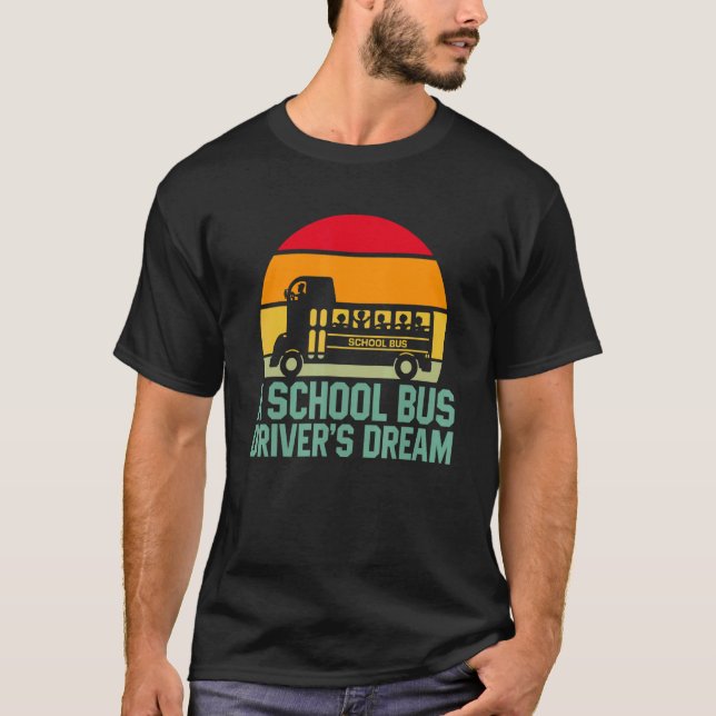 School Buss Driver Dream Student Kids Passenger T Shirt (Framsida)
