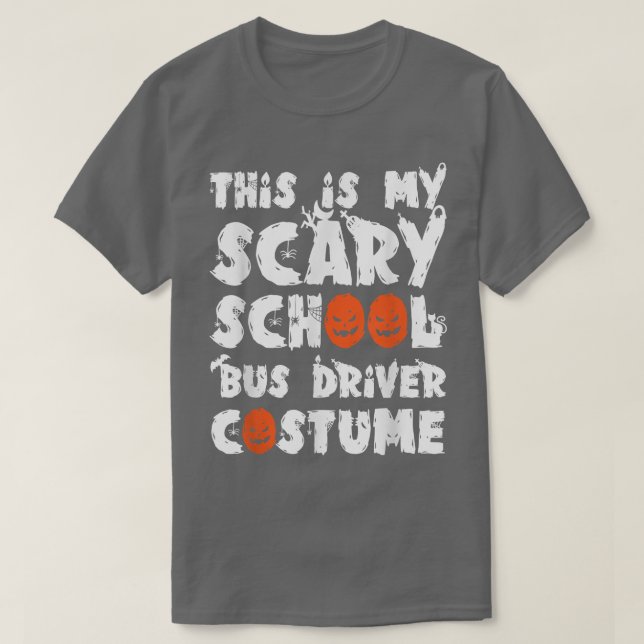 School Buss Driver Lazy Halloween Costume Funny Pu T Shirt (Design framsida)