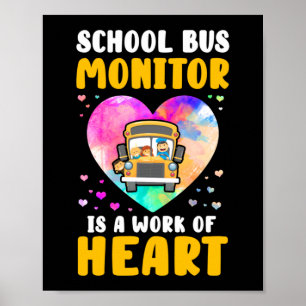 School Buss Monitor - det är ett hjärtearbete Poster