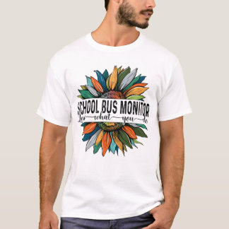 School Buss Monitor Kärlek vad du gör T Shirt