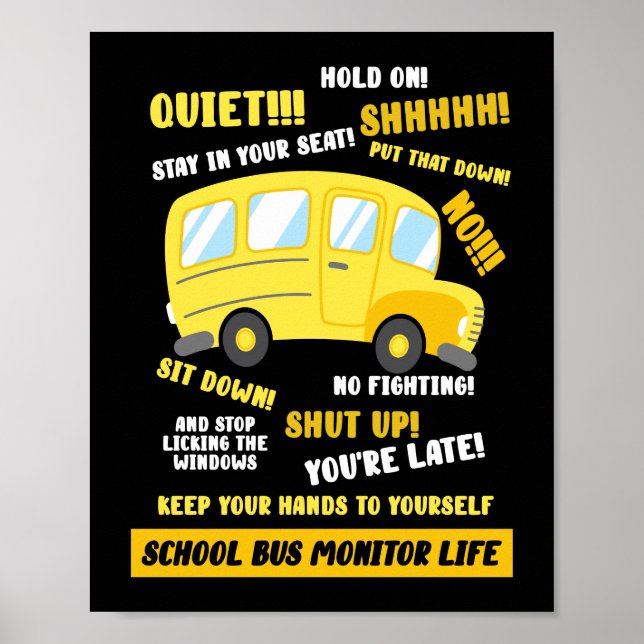 School Buss Monitor Life Poster (Framsidan)