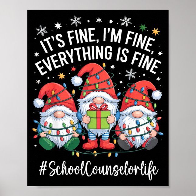 School Counselor Gnome Everything Is Fine Funny Ch Poster (Framsidan)