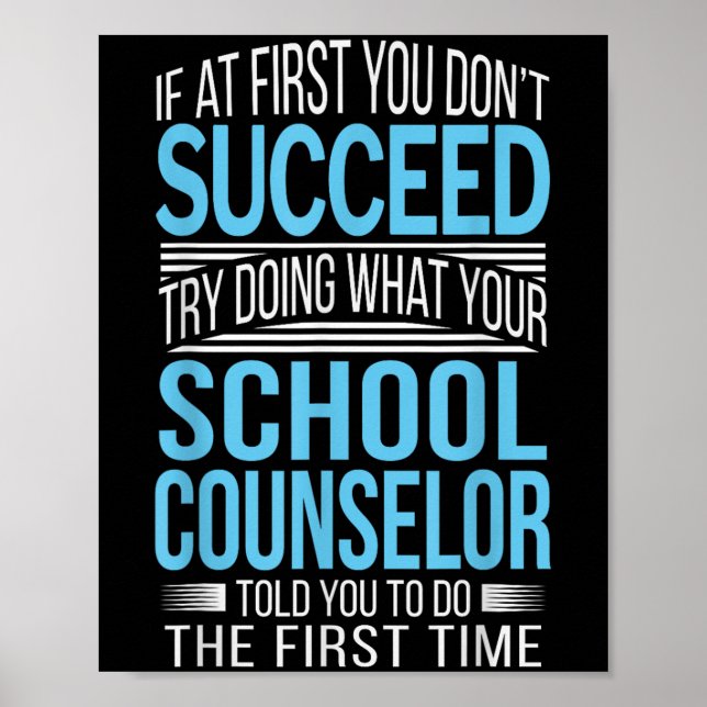 School Counselor Shirt If At First You Don't Succe Poster (Framsidan)