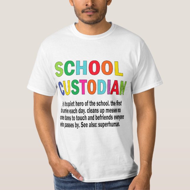 School Custodian Definition School Janitor Appreci T Shirt (Framsida)