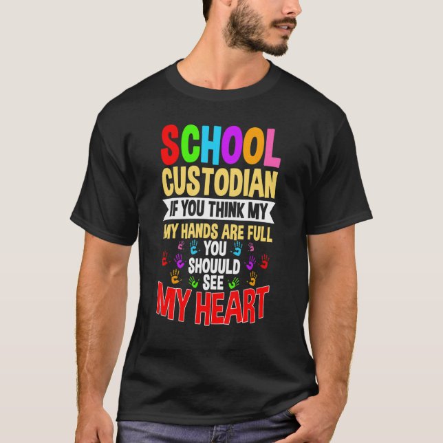 School Custodian Hands Janitor Guard Caretaker Hos T Shirt (Framsida)