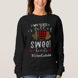 School Custodian My Class Is Full Of Sweet Hearts  T Shirt