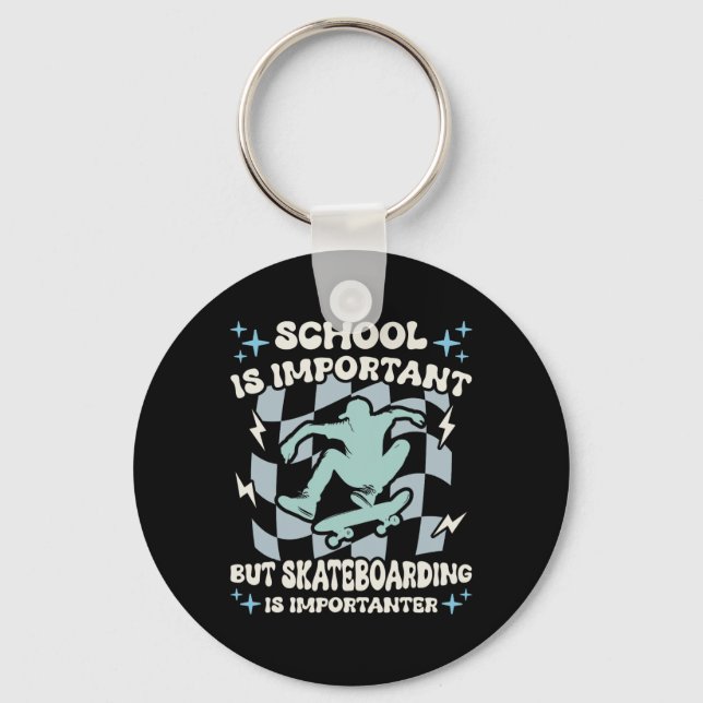 School Important But Skateboarding Importanter Ska Nyckelring (Framsida)