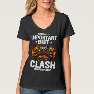 School Is Important But Clash Is Importanter Schoo T Shirt