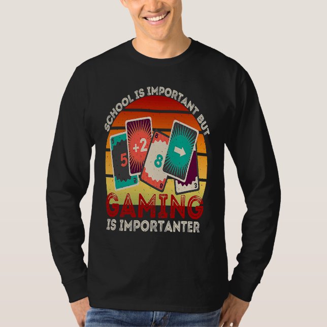 School Is Important But Gaming Is Importanter  2 T Shirt (Framsida)