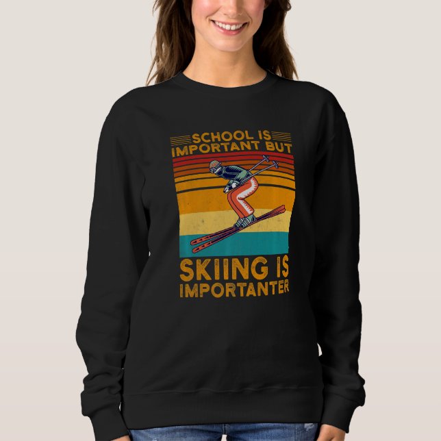 School Is Important But Skiing Is Importanter Ski  T Shirt (Framsida)